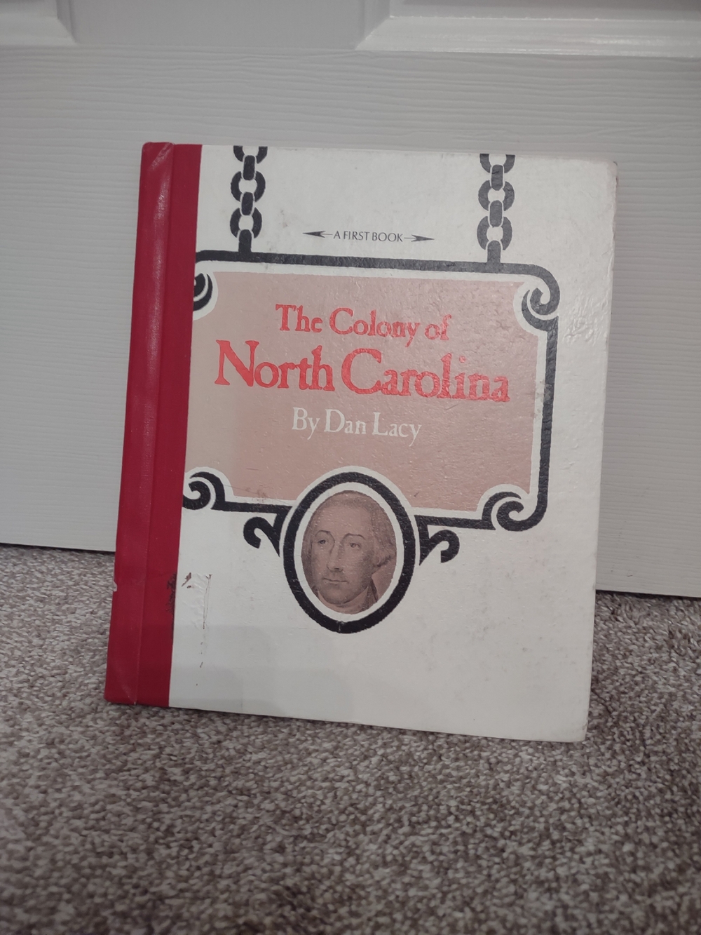 The Colony of North Carolina by Dan Lacy - Red & Cream Hardcover